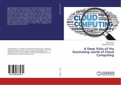 A Deep Vista of the fascinating world of Cloud Computing