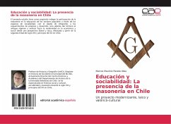 Educación y sociabilidad: La presencia de la masonería en Chile - Parada UIloa, Marcos Mauricio