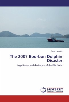 The 2007 Bourbon Dolphin Disaster - Laverick, Craig