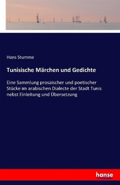 Tunisische Märchen und Gedichte - Stumme, Hans