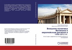 Vneshnqq politika Vatikana w ewropejskom regione w 1990-2012 gg. - Bykova, Galina Ivanovna