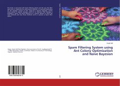 Spam Filtering System using Ant Colony Optimization and Naive Bayesian