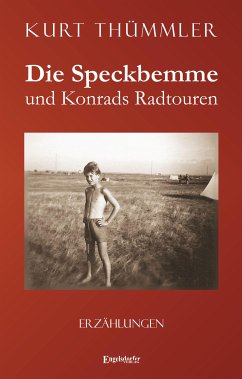 Die Speckbemme und Konrads Radtouren (eBook, ePUB) - Thümmler, Kurt