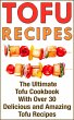 Tofu: Tofu Cookbook with over 30... - Bild 1