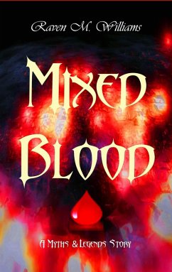 Mixed Blood (Myths & Legends) (eBook, ePUB) Cover Mixed Blood (Myths & Legends) (eBook, ePUB)