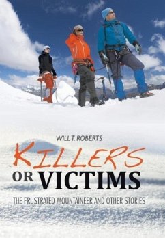 Killers or Victims - Roberts, Will T.