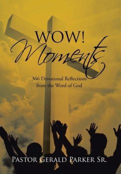 Wow! Moments - Parker Sr., Pastor Gerald
