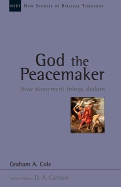 God the Peacemaker - Cole, Graham A
