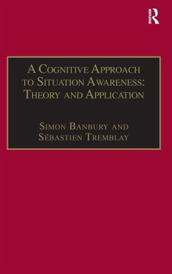 A Cognitive Approach to Situation Awareness - Tremblay, Sébastien