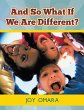 And so What If We Are Different? - Bild 1