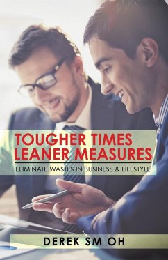 Tougher Times Leaner Measures - Derek Sm Oh Tougher Times Leaner Measures - Derek Sm Oh