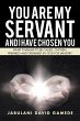 You Are My Servant and I Have Chosen You - Bild 1