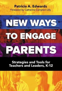 New Ways to Engage Parents - Edwards, Patricia A