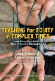 Teaching for Equity in Complex Times: Negotiating Standards in a High-Performing Bilingual School