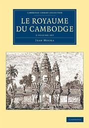 Le Royaume Du Cambodge 2 Volume Set - Moura, Jean