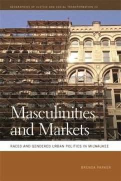 Masculinities and Markets - Parker, Brenda