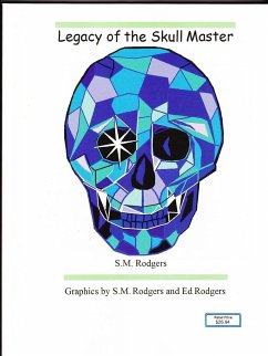 Legacy of the Skull Master - Rodgers, S M