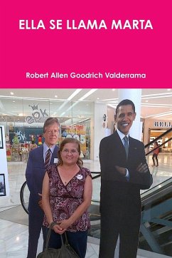 ELLA SE LLAMA MARTA - Goodrich Valderrama, Robert Allen