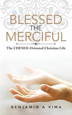 BLESSED THE MERCIFUL - Vima, Benjamin A