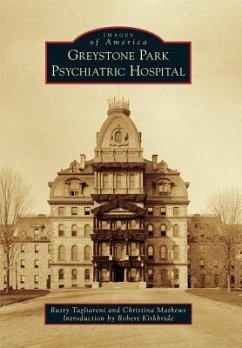 Greystone Park Psychiatric Hospital - Tagliareni, Rusty; Mathews, Christina
