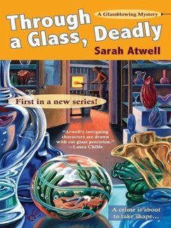 Through a Glass, Deadly (eBook, ePUB) - Atwell, Sarah