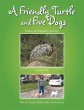 A Friendly Turtle and Five Dogs - Bild 1