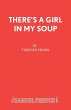 There's a Girl in My Soup - Bild 1