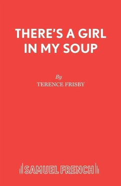 There's a Girl in My Soup - Frisby, Terence