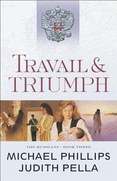 Travail and Triumph - Phillips, Michael; Pella, Judith