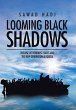 Looming Black Shadows - Bild 1