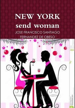 NEW YORK send woman - Santiago Fernandez De Obeso, Jose Franci