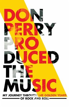 Don Perry Produced The Music - Perry, Don