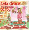 Lyla Grace Has Manners! DO YOU? - Bild 1