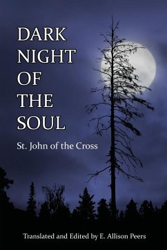 Dark Night of the Soul - Saint John Of The Cross