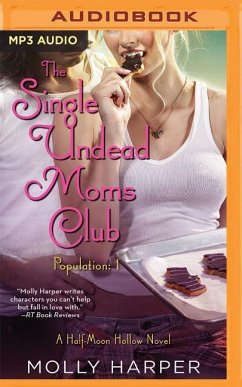 The Single Undead Moms Club - Harper, Molly