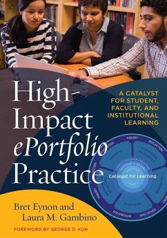 High-Impact Eportfolio Practice - Eynon, Bret; Gambino, Laura M