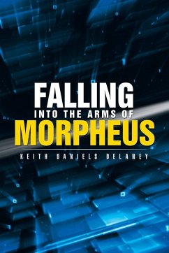 Falling into the Arms of Morpheus - Delaney, Keith Daniels