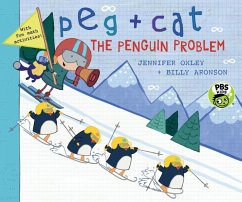 Peg + Cat: The Penguin Problem - Oxley, Jennifer; Aronson, Billy