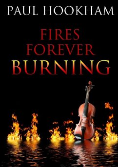 Fires Forever Burning - Hookham, Paul