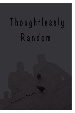 Thoughtlessly Random - Pinson, Rebecca