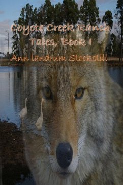 COYOTE CREEK RANCH TALES, BOOK I - Stockstill, Ann Landrum