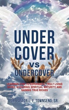 Under Cover vs Undercover - Townsend, Pastor L. F.