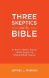Three Skeptics and the Bible - Bild 1