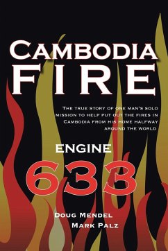 Cambodia Fire - Mendel, Doug; Palz, Mark