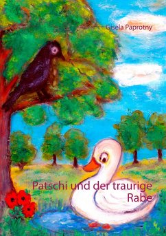 Patschi und der traurige Rabe - Paprotny, Gisela