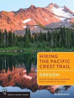 Hiking the Pacific Crest Trail: Oregon - Boschetto, Eli