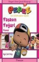 Yasasin Yogurt Yemek - sule Bilgic, Ayse