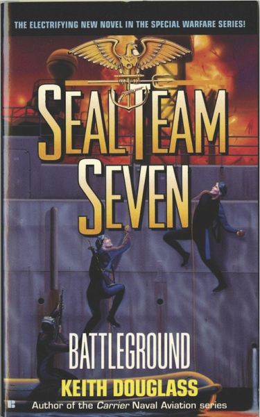 Seal Team Seven 06: Battleground (eBook, ePUB) Seal Team Seven 06: Battleground (eBook, ePUB)