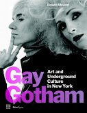 Gay Gotham: Art and Underground Culture in New York