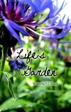 Life's Garden - Russell, V. C.